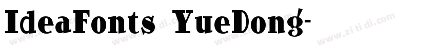 IdeaFonts YueDong字体转换
